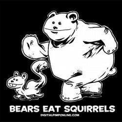 "Bears eat squirrels" Baby Doll T-shirt